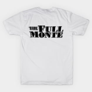 full monte T-Shirt